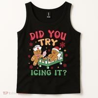 Did You Try Icing It Cute Christmas Tank Top thumb 2