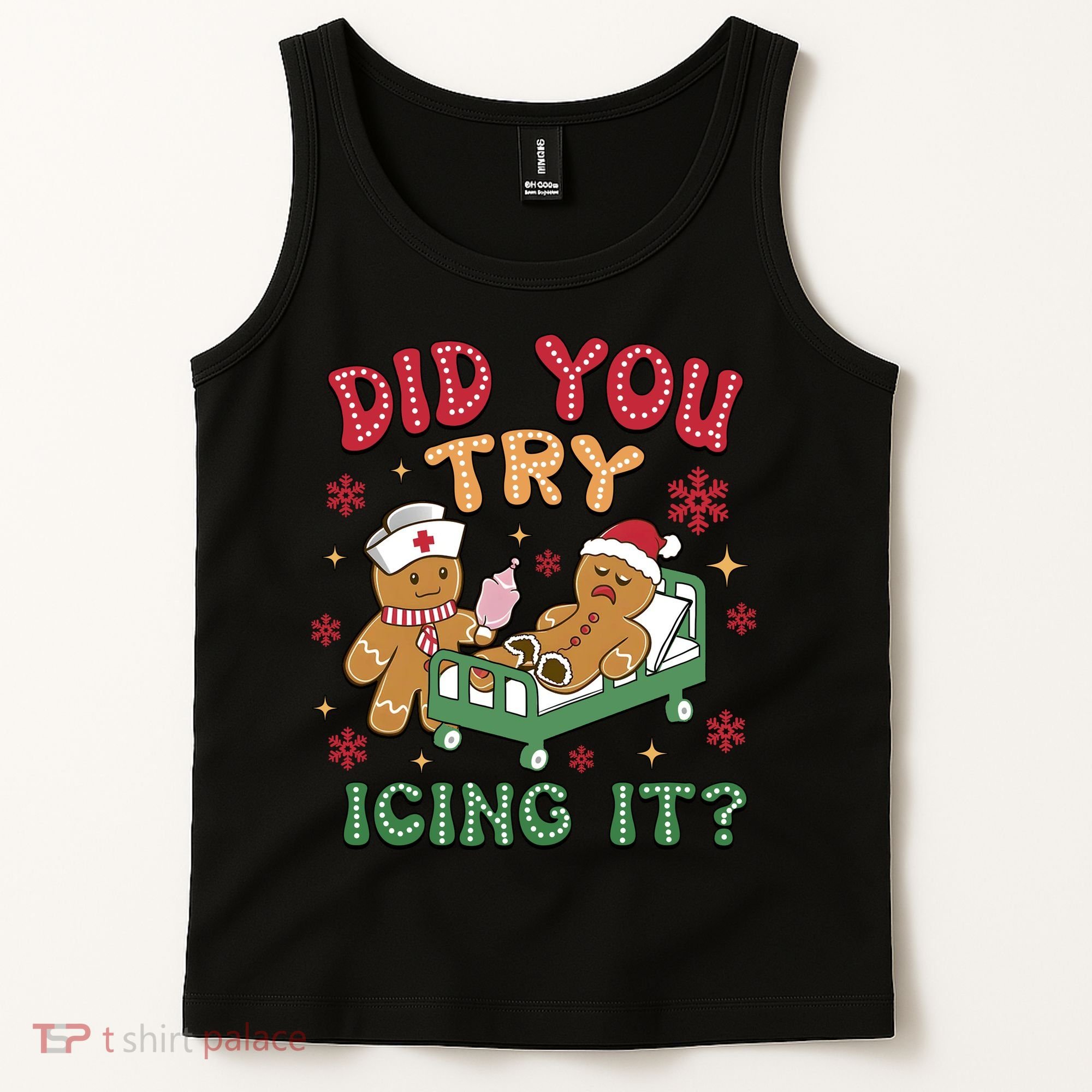 Did You Try Icing It Cute Christmas Tank Top
