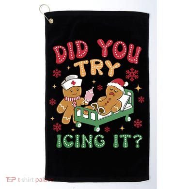 Did You Try Icing It Cute Christmas Golf Towel