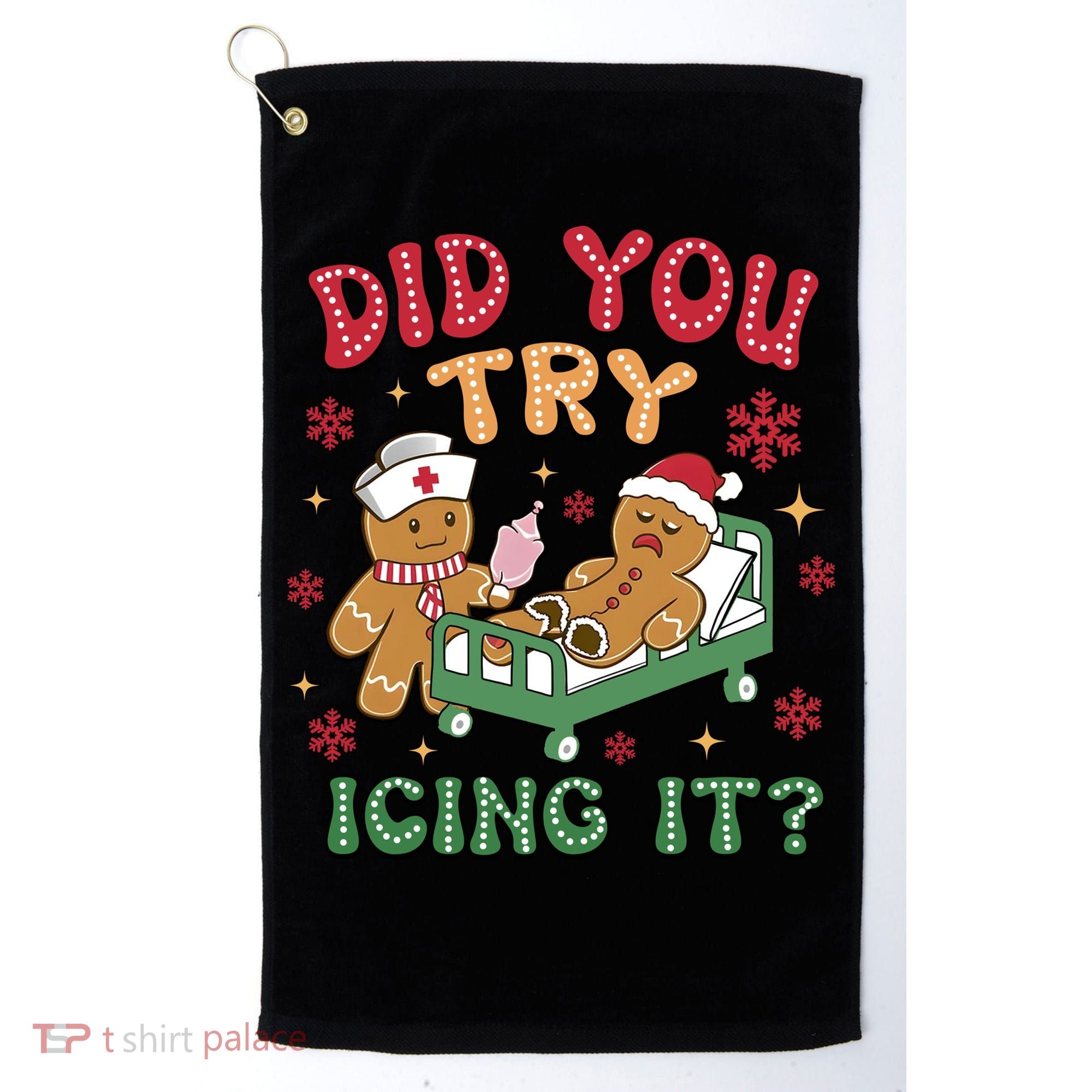 Did You Try Icing It Cute Christmas Golf Towel