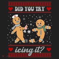 Did You Try Icing It Funny Christmas Gingerbread Cookie Women's Sweatshirt thumb 2