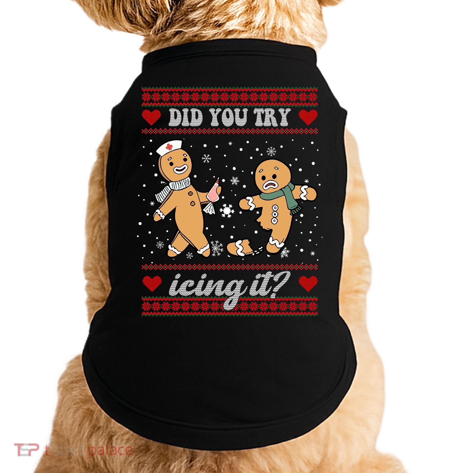 Did You Try Icing It Funny Christmas Gingerbread Cookie Doggie Tank