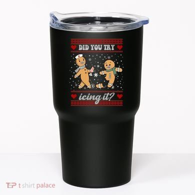 Did You Try Icing It Funny Christmas Gingerbread Cookie Tumbler