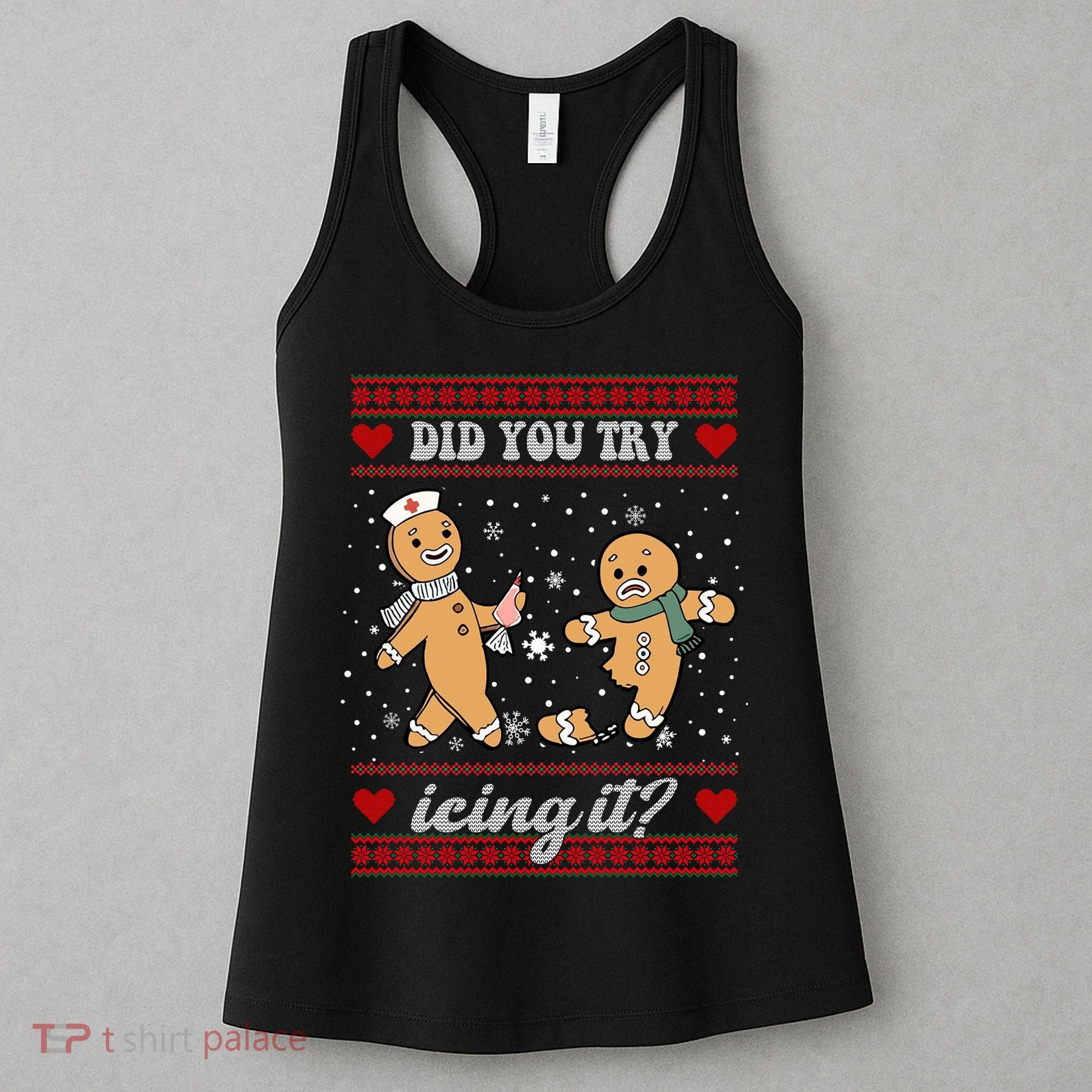 Did You Try Icing It Funny Christmas Gingerbread Cookie Women's Tank Top