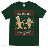 Did You Try Icing It Funny Christmas Gingerbread Cookie T-Shirt thumb 0