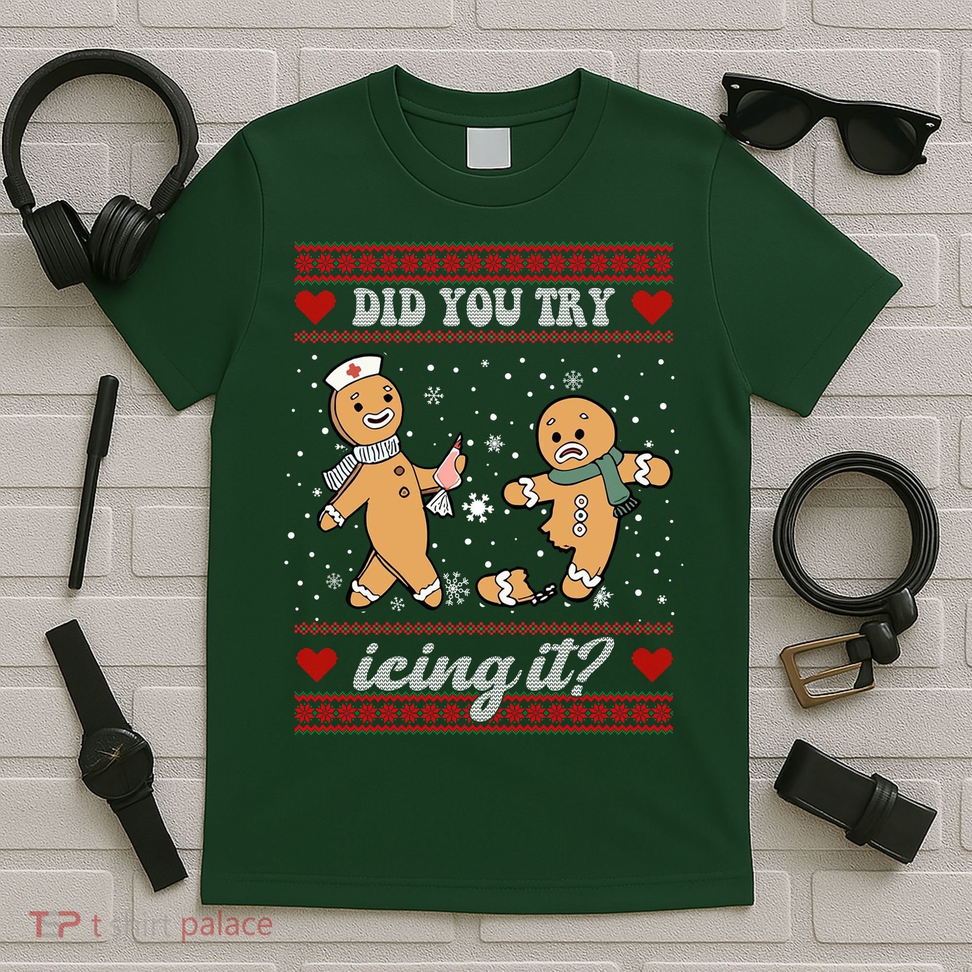 Did You Try Icing It Funny Christmas Gingerbread Cookie T-Shirt
