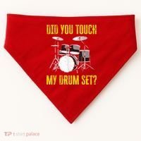 Did You Touch My Drum Set Funny Percussion Music USA-Made Doggie Bandana thumb 0