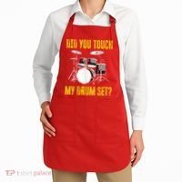 Did You Touch My Drum Set Funny Percussion Music Apron thumb 2