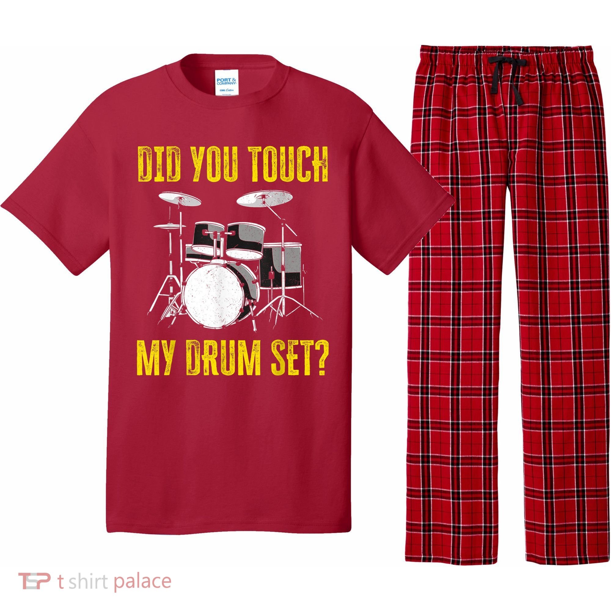 Did You Touch My Drum Set Funny Percussion Music Pajama Set
