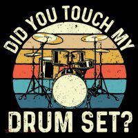 Did You Touch My Drum Set Retro Drummer Drumming Baby Bodysuit thumb 2