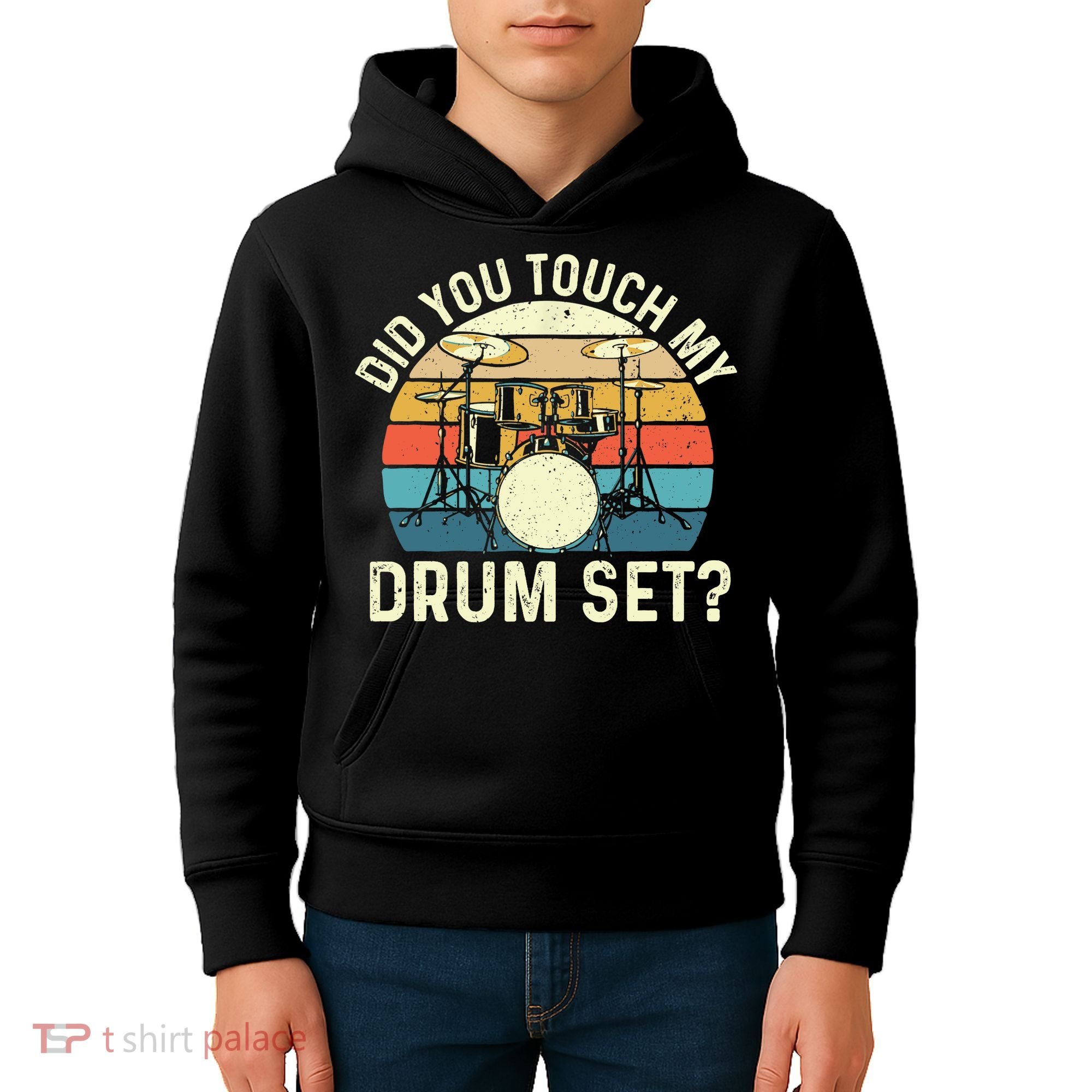 Did You Touch My Drum Set Retro Drummer Drumming Kids Hoodie