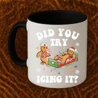Did You Try Icing It Funny Nurse Christmas Gift Coffee Mug thumb 2