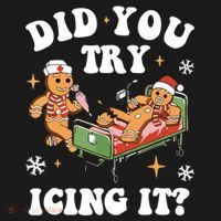 Did You Try Icing It Funny Nurse Christmas Gift Ornament thumb 1