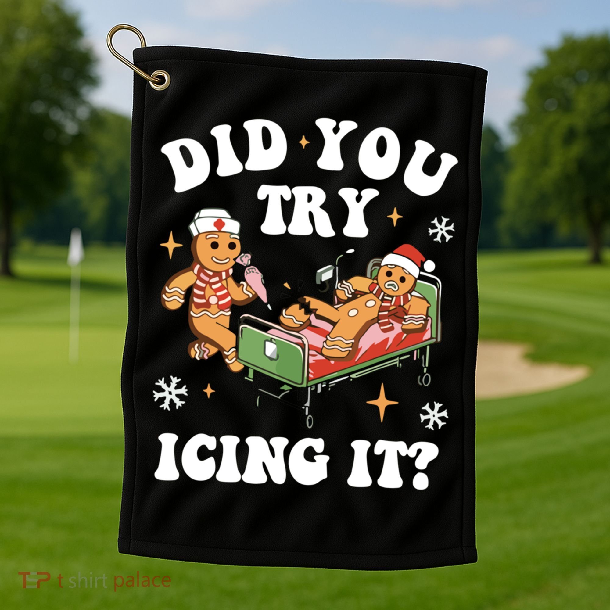 Did You Try Icing It Funny Nurse Christmas Gift Golf Towel