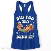 Did You Try Icing It Funny Nurse Christmas Gift Women's Tank Top thumb 0