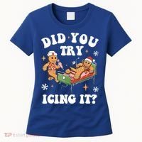 Did You Try Icing It Funny Nurse Christmas Gift Women's T-Shirt thumb 0