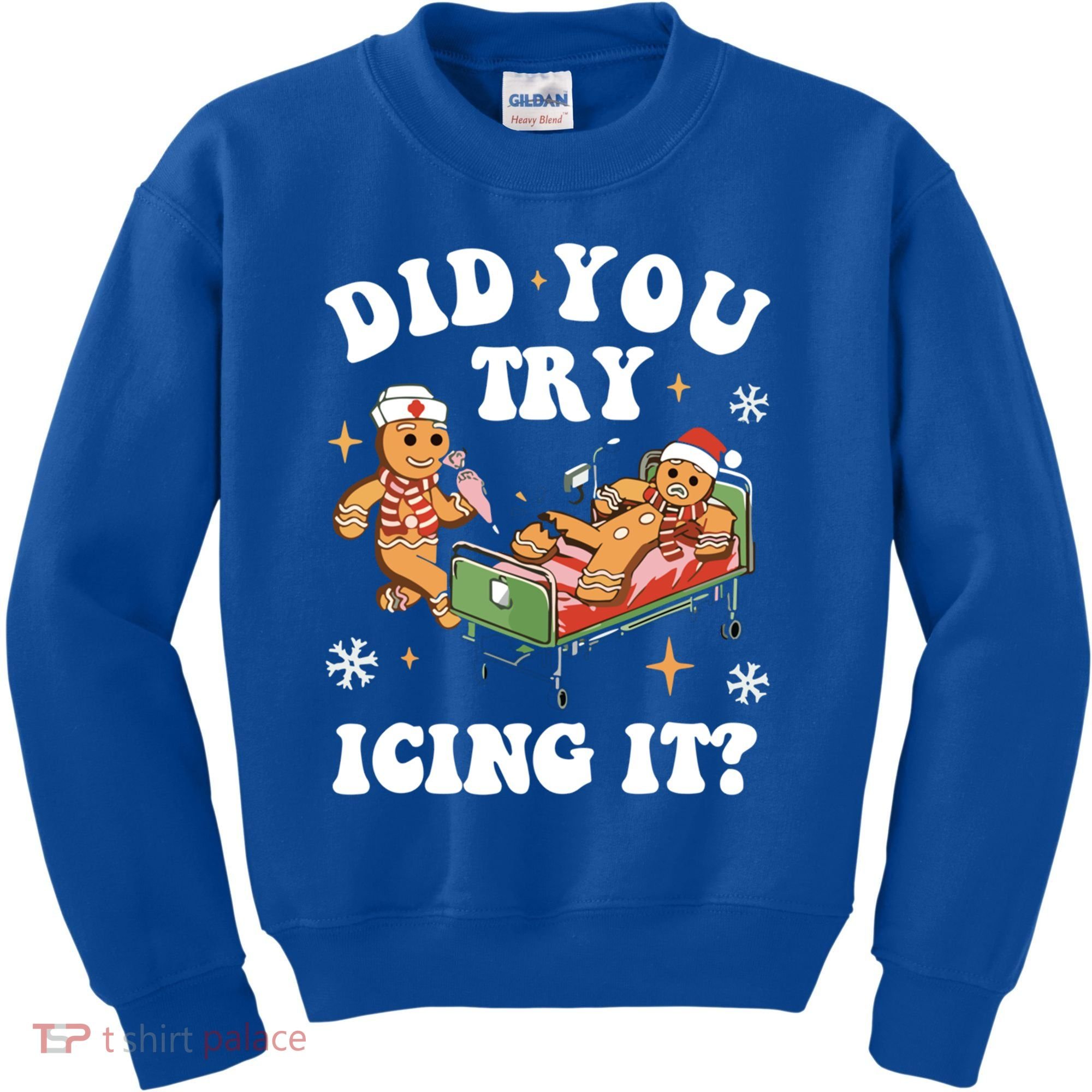 Did You Try Icing It Funny Nurse Christmas Gift Kids Sweatshirt