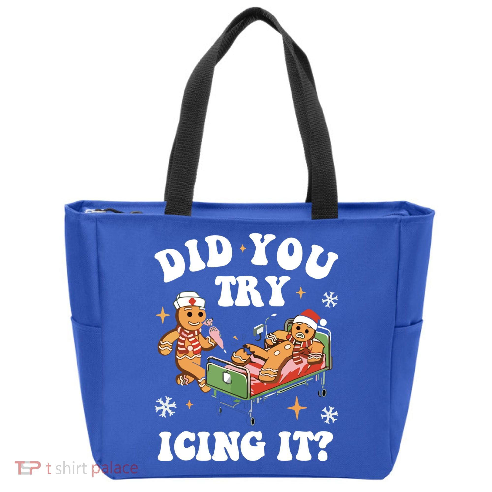 Did You Try Icing It Funny Nurse Christmas Gift Tote Bag