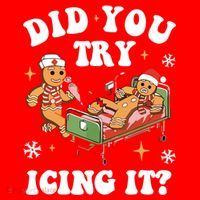 Did You Try Icing It Funny Nurse Christmas Gift Santa Hat thumb 1