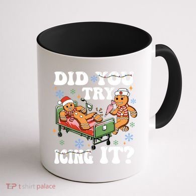 Did You Try Icing It Gift Coffee Mug back
