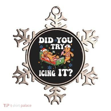 Did You Try Icing It Gift Ornament