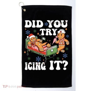 Did You Try Icing It Gift Golf Towel