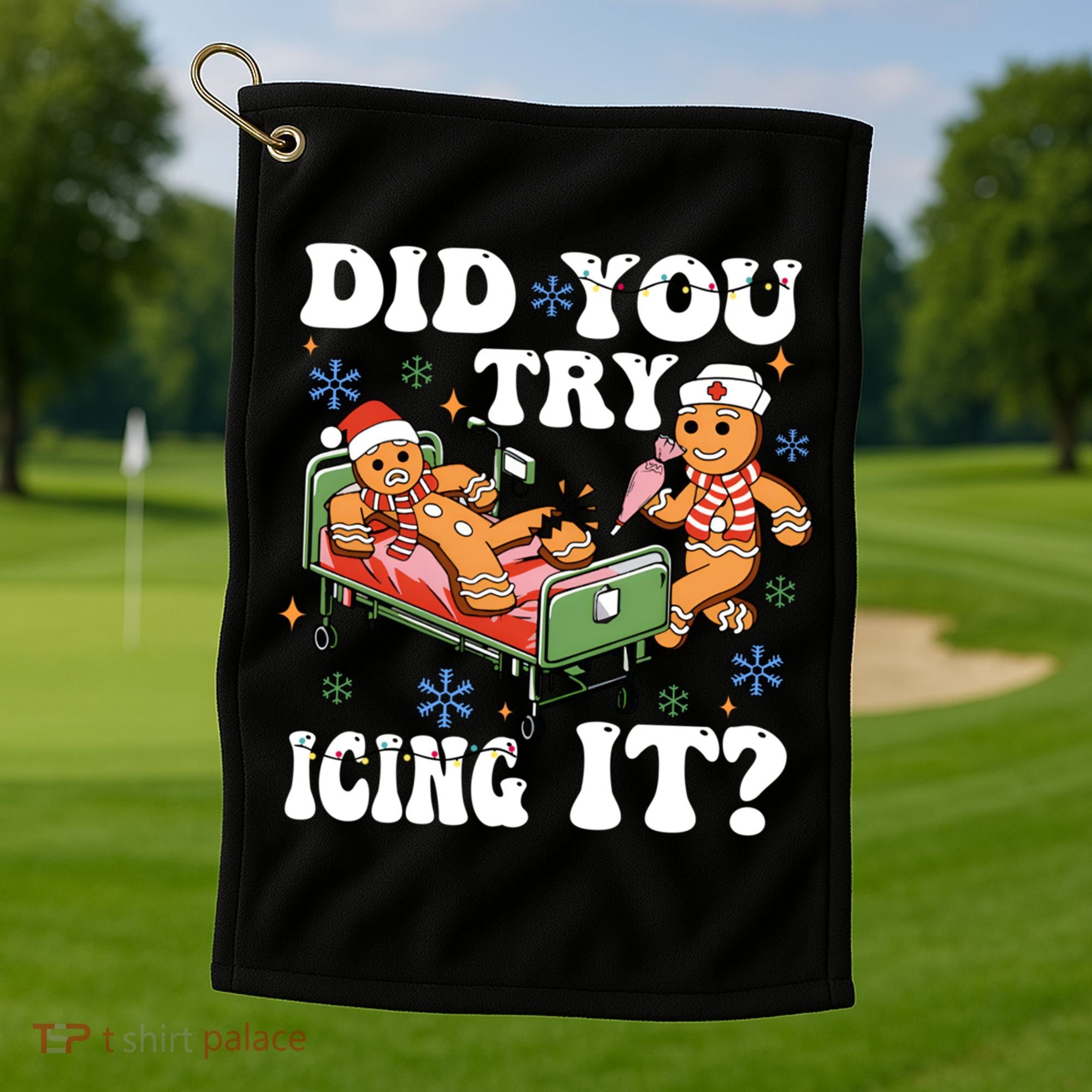 Did You Try Icing It Gift Golf Towel