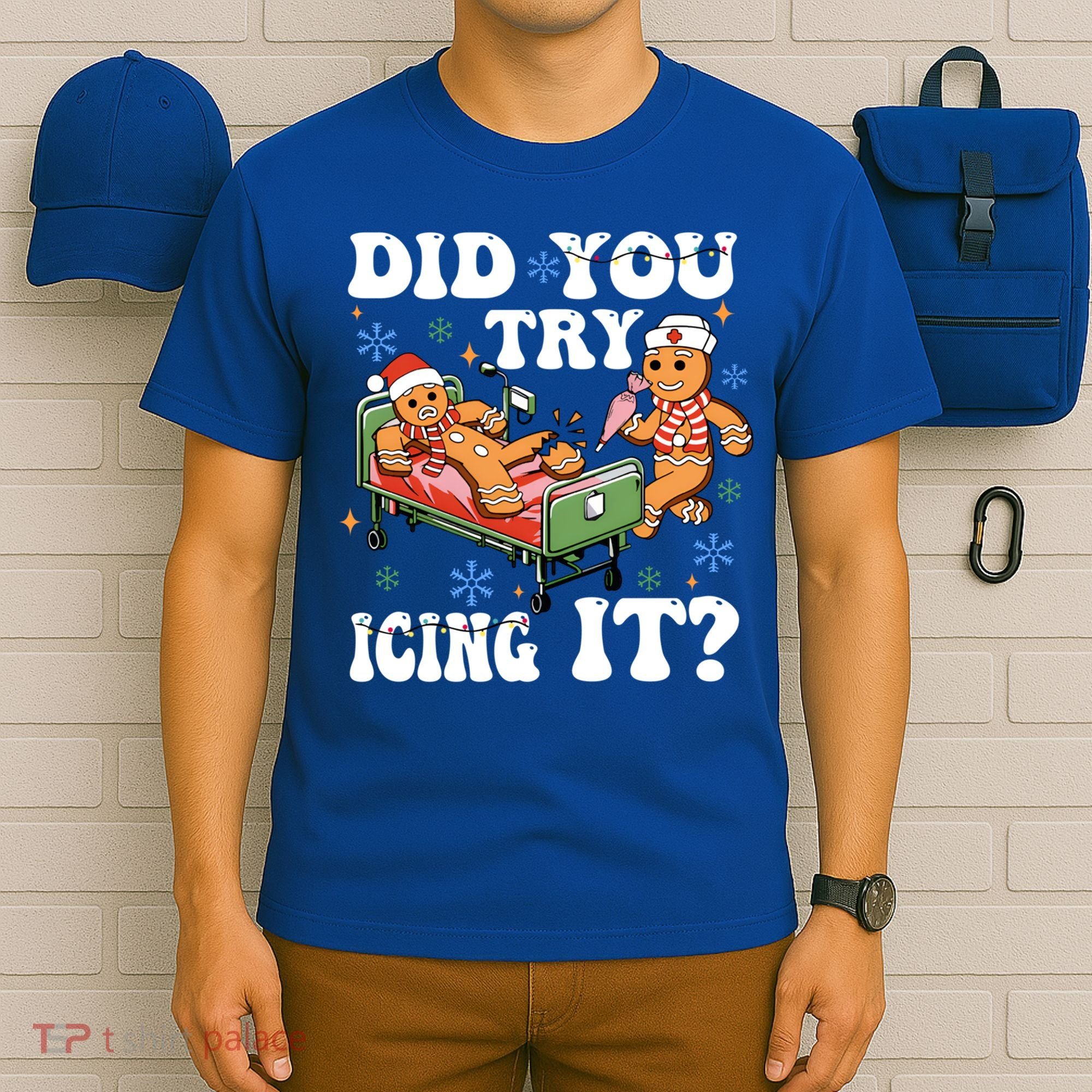 Did You Try Icing It Gift T-Shirt