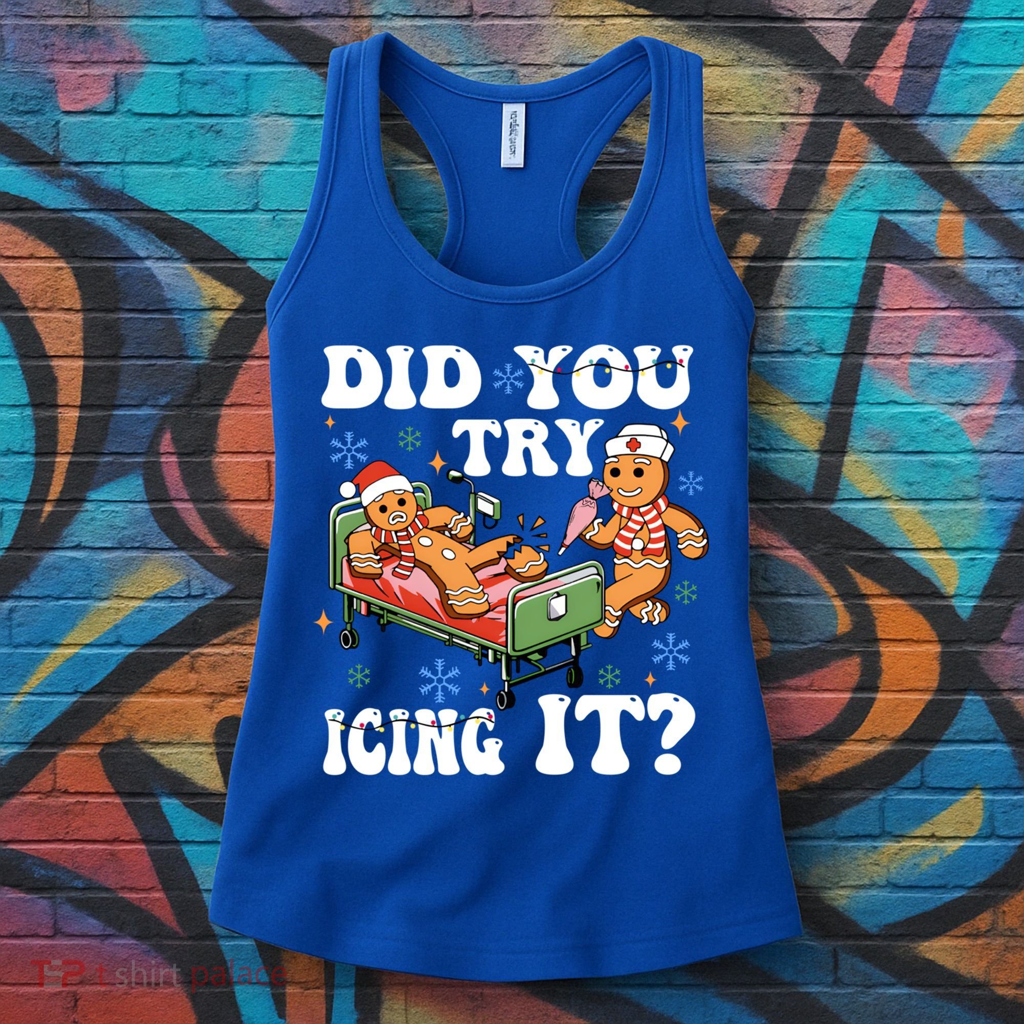 Did You Try Icing It Gift Women's Tank Top