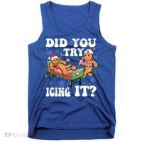 Did You Try Icing It Gift Tank Top thumb 0