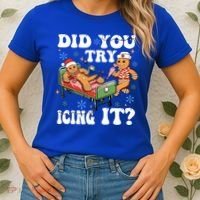 Did You Try Icing It Gift Women's T-Shirt thumb 2