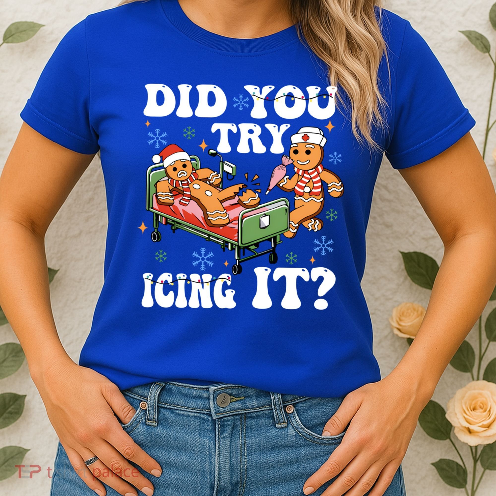 Did You Try Icing It Gift Women's T-Shirt