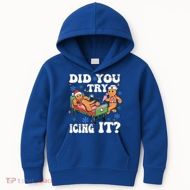 Did You Try Icing It Gift Kids Hoodie