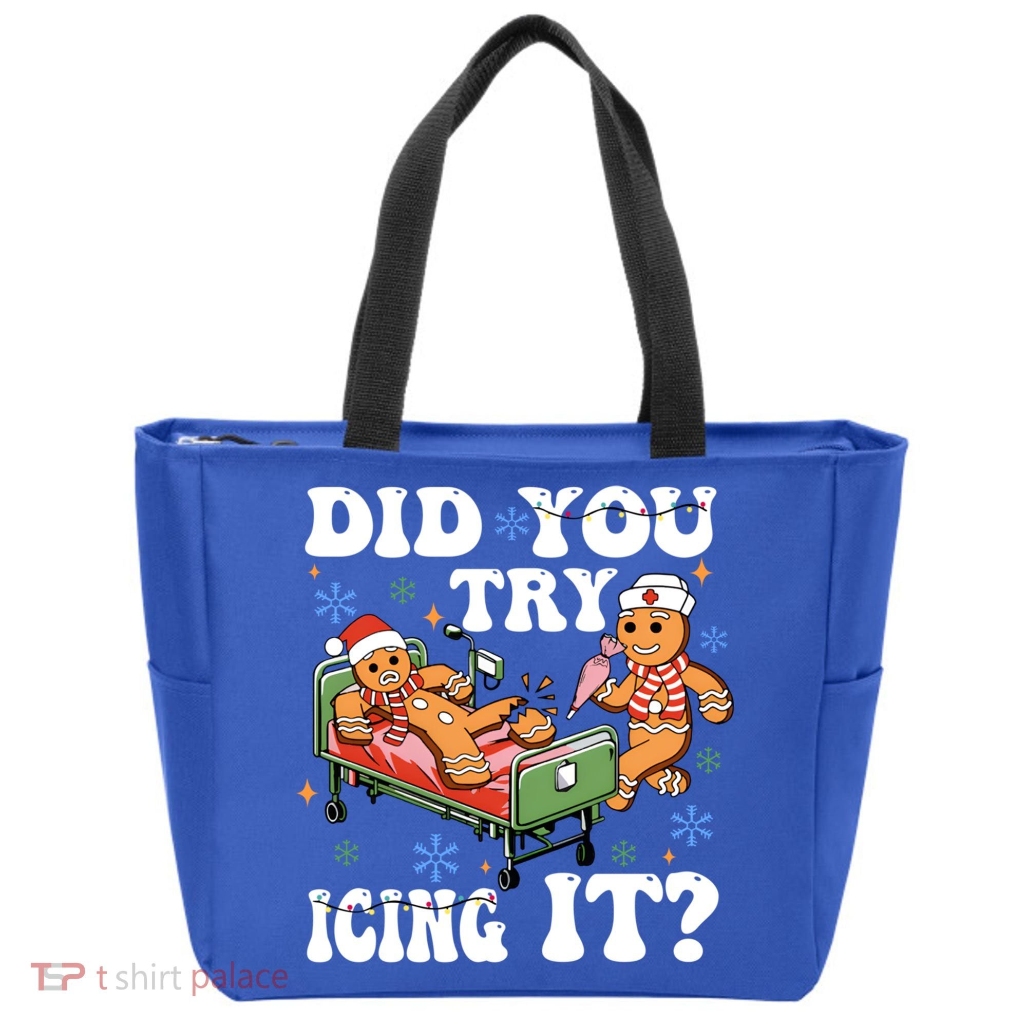 Did You Try Icing It Gift Tote Bag