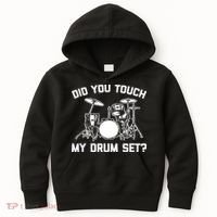 Did You Touch My Drum Set Funny Drummer Percussion Drums Kids Hoodie thumb 0