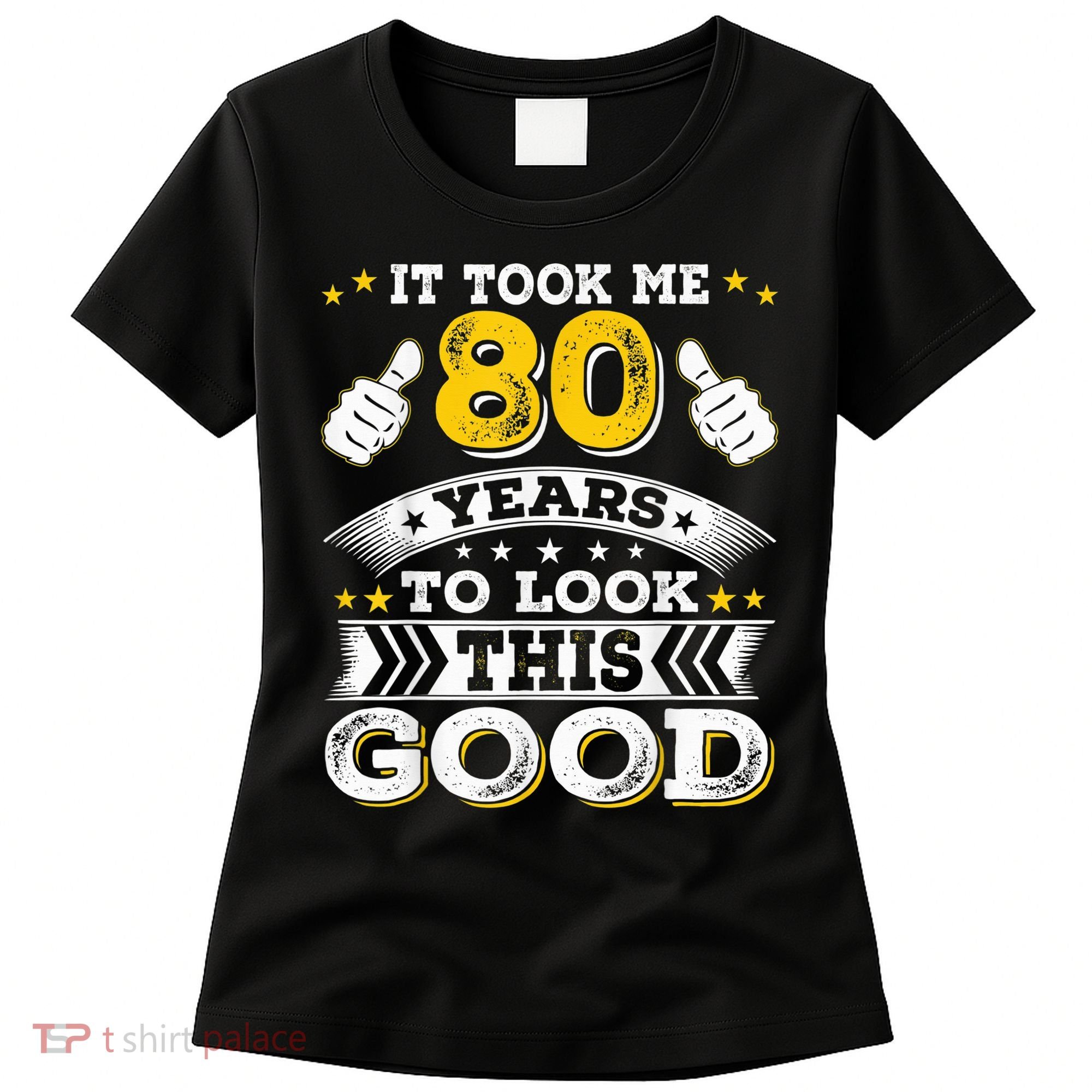 Eighty 1943 80th 80 Years Old birthday Idea For Dad Grandpa Women's T-Shirt