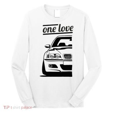 E46 3 Series One Love One Life Long Sleeve Shirt