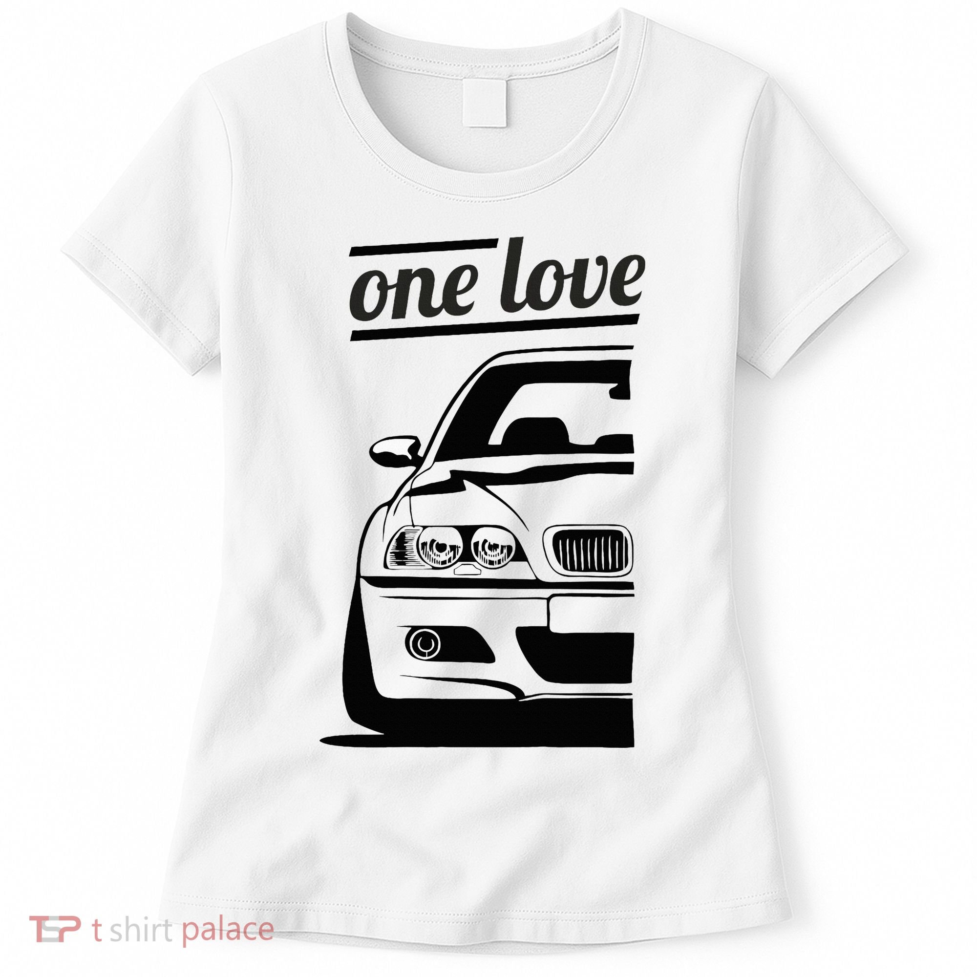 E46 3 Series One Love One Life Women's T-Shirt