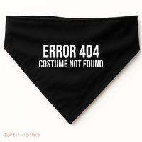 Error 404 Costume Not Found Funny Halloween Costume USA-Made Doggie Bandana thumb 0