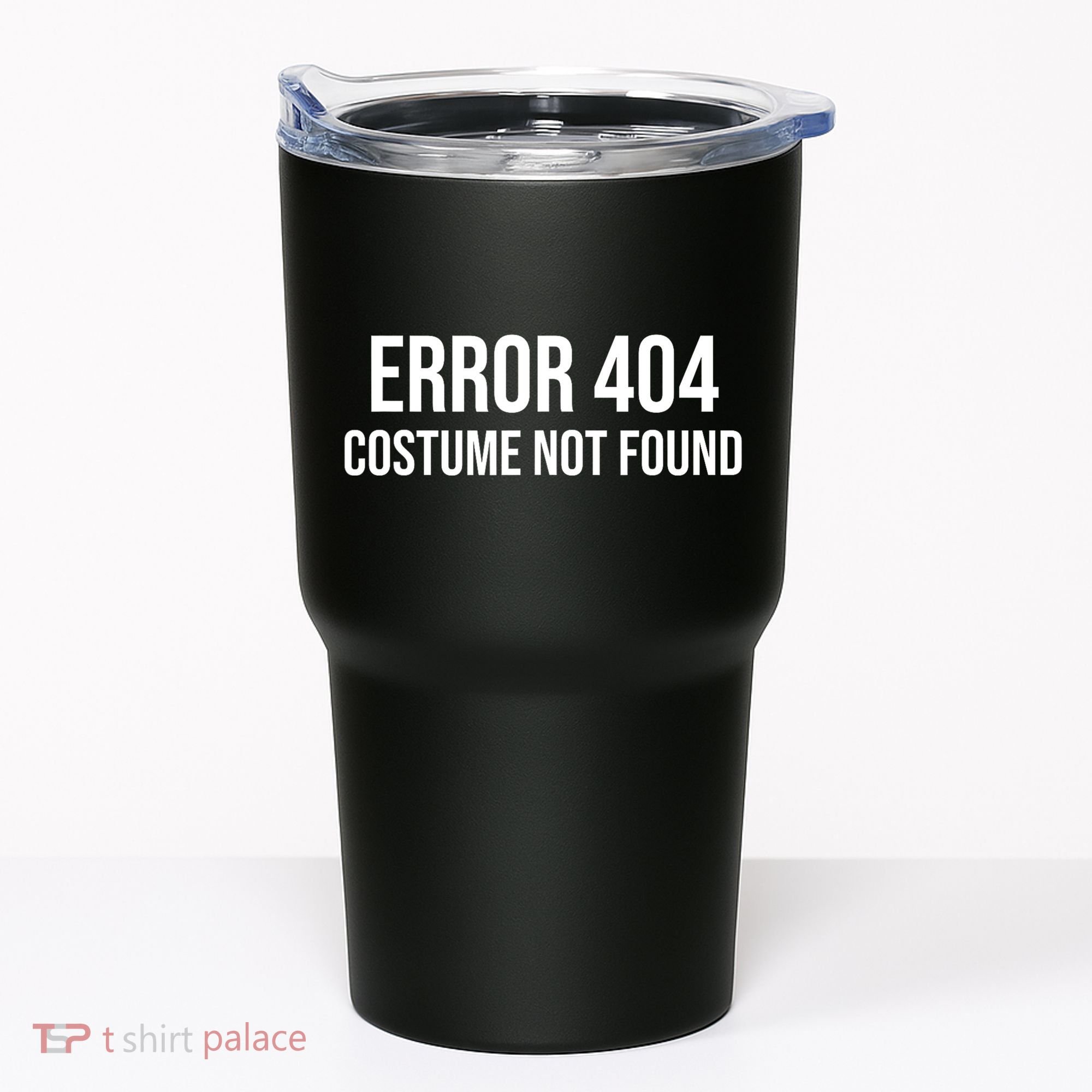 Error 404 Costume Not Found Funny Halloween Costume Tumbler
