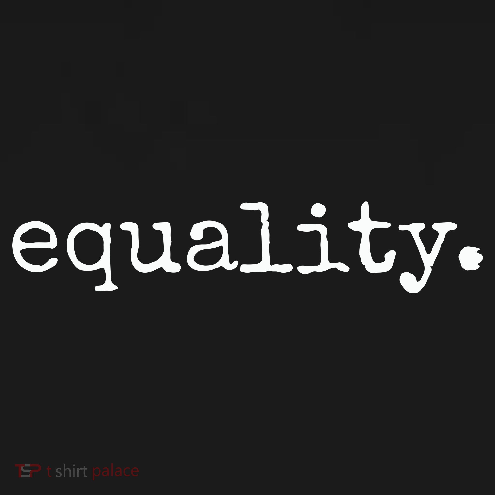 Equality Antiracist Antiracism Political Activism Tie-Dye T-Shirt