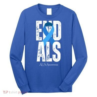 End Als Awareness Month Ribbon Long Sleeve Shirt