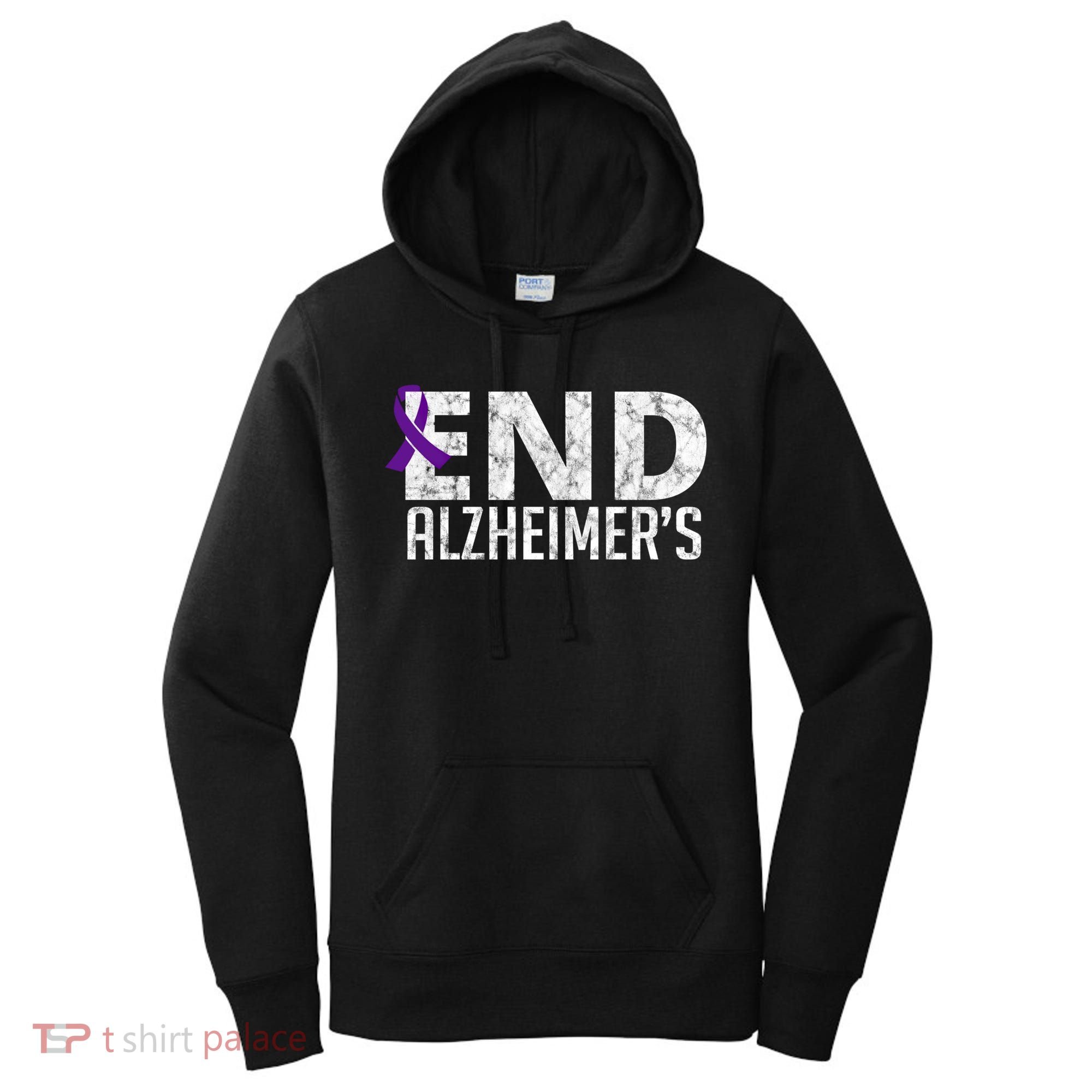 End Alzheimer's Awareness Month Gift Women's Hoodie