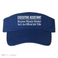 Executive Assistant Because Miracle Worker Isn't Job Title Gift Visor thumb 0