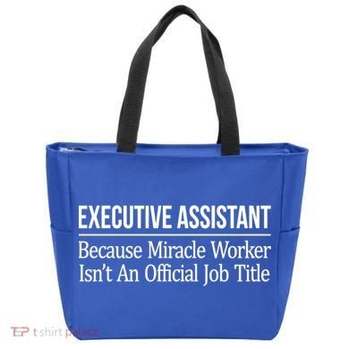 Executive Assistant Because Miracle Worker Isn't Job Title Gift Tote Bag