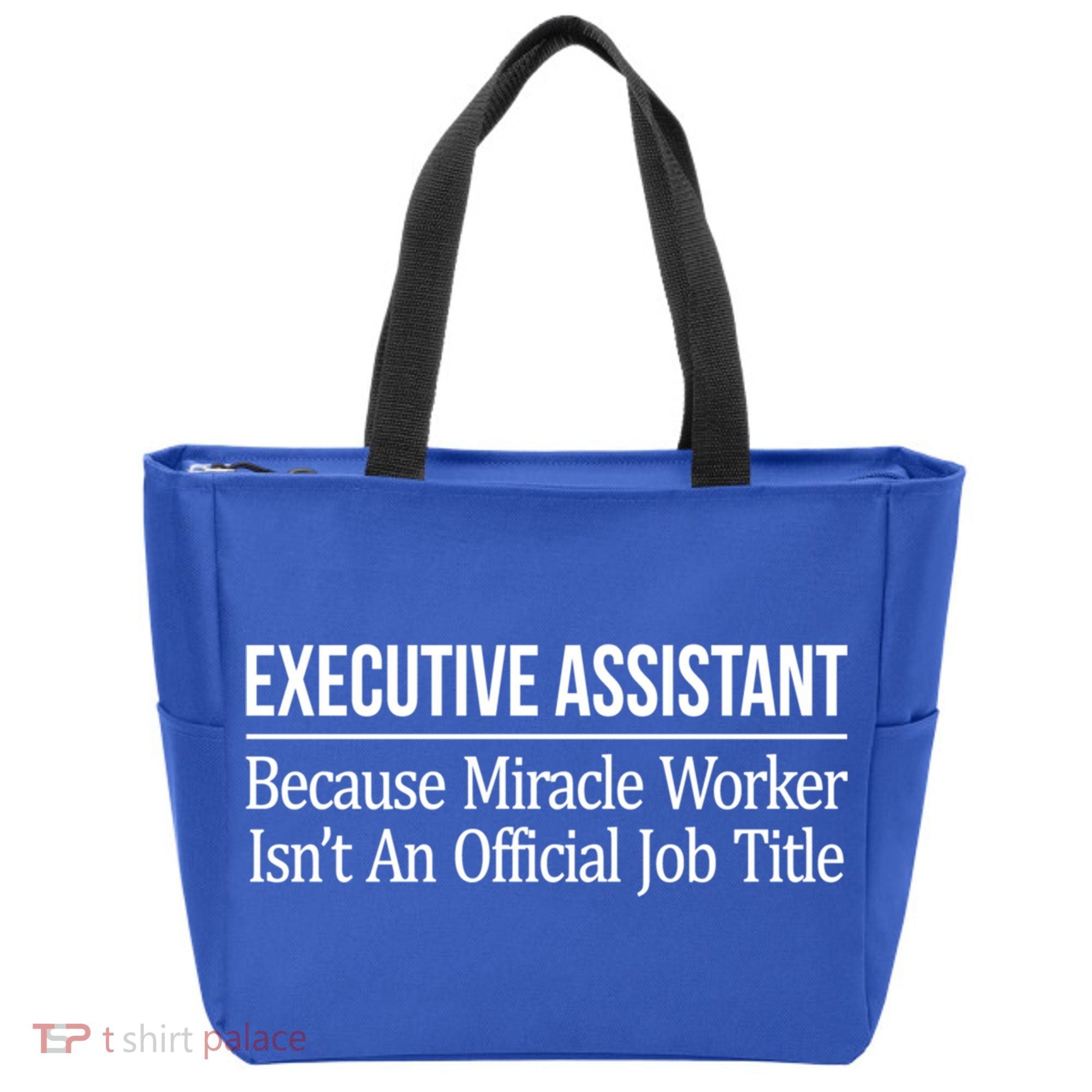Executive Assistant Because Miracle Worker Isn't Job Title Gift Tote Bag