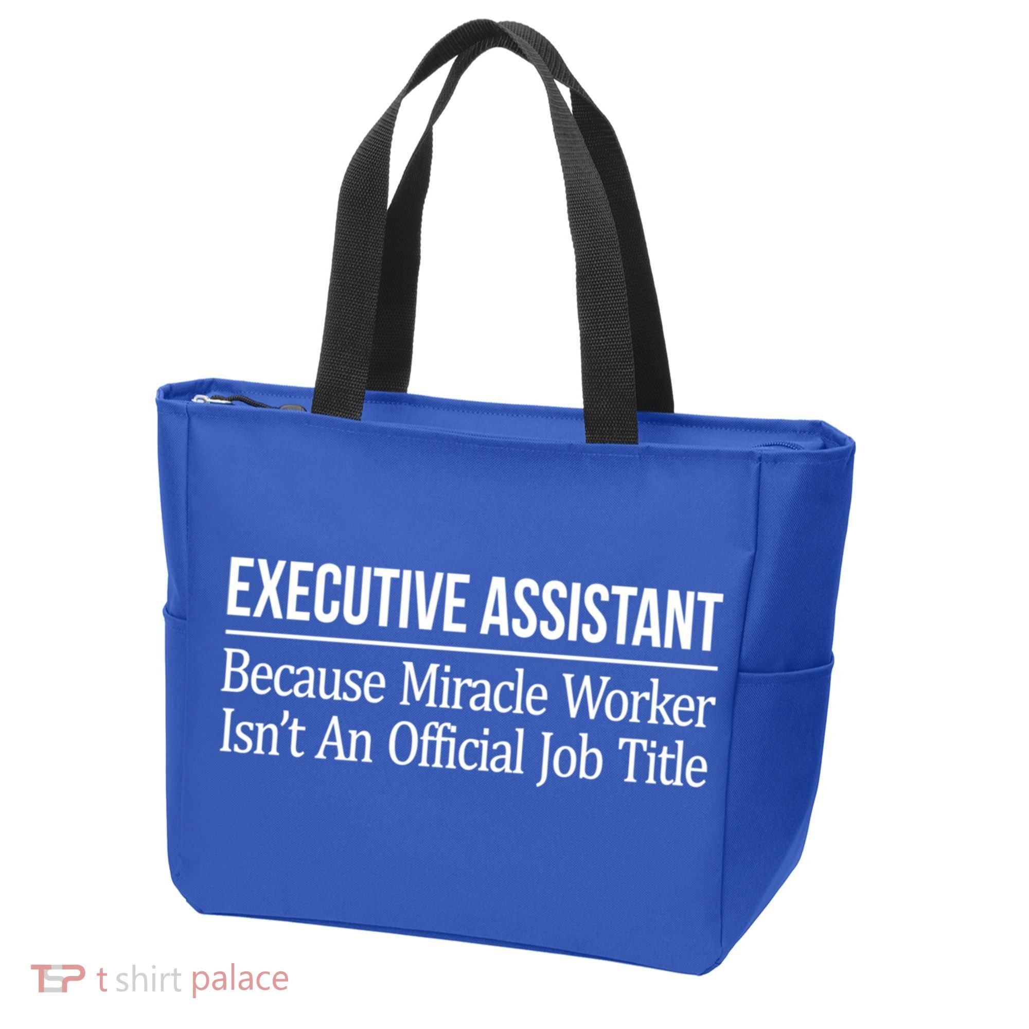 Executive Assistant Because Miracle Worker Isn't Job Title Gift Tote Bag