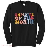 Employee Appreciation Best Employee Employee Of The Month Sweatshirt thumb 0