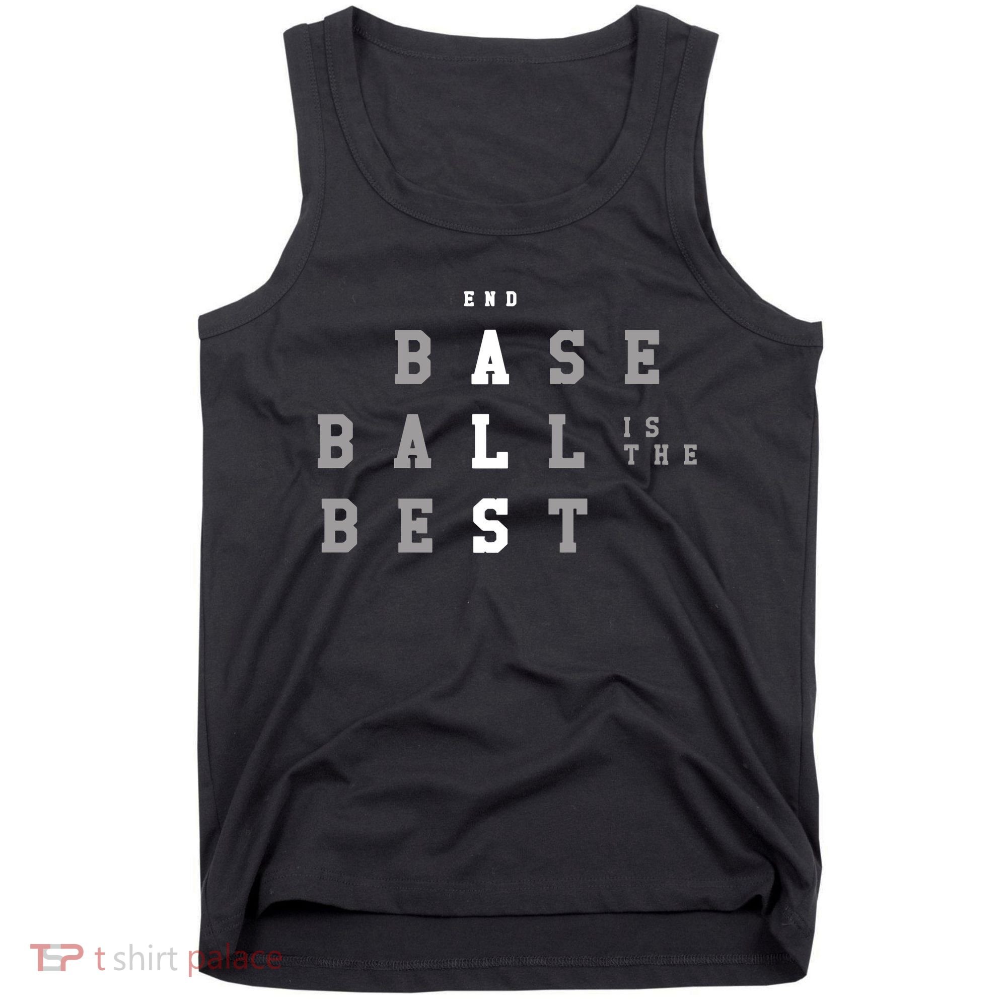 End Als Baseball Is The Best Tank Top