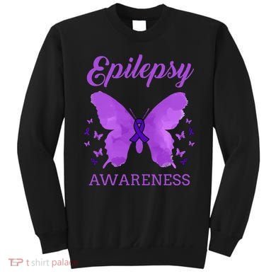 Epilepsy Awareness Butterfly Epilepsy Warrior Sweatshirt